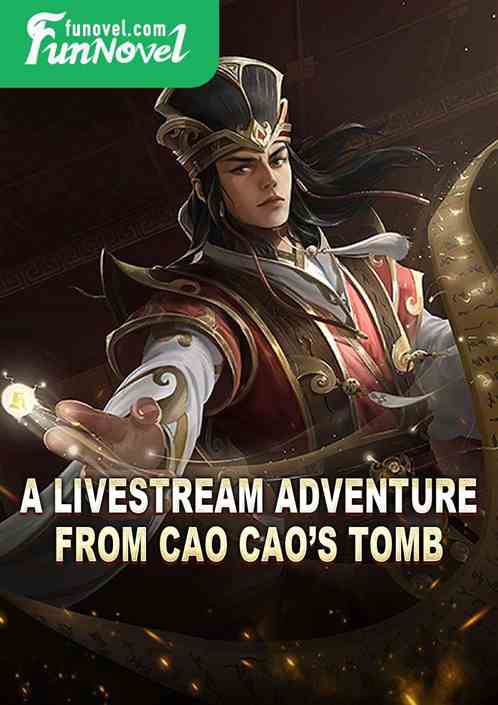 A livestream adventure from Cao Caos tomb