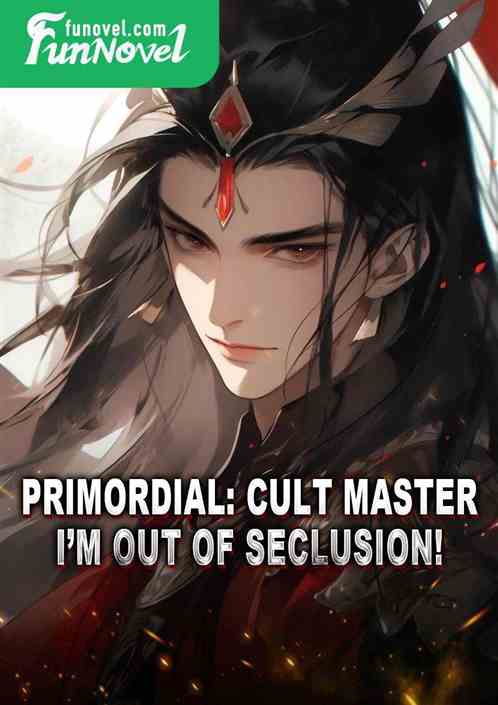 Primordial: Cult Master, Im out of seclusion!