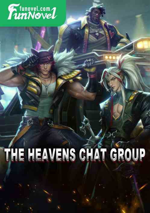 The Heavens Chat Group