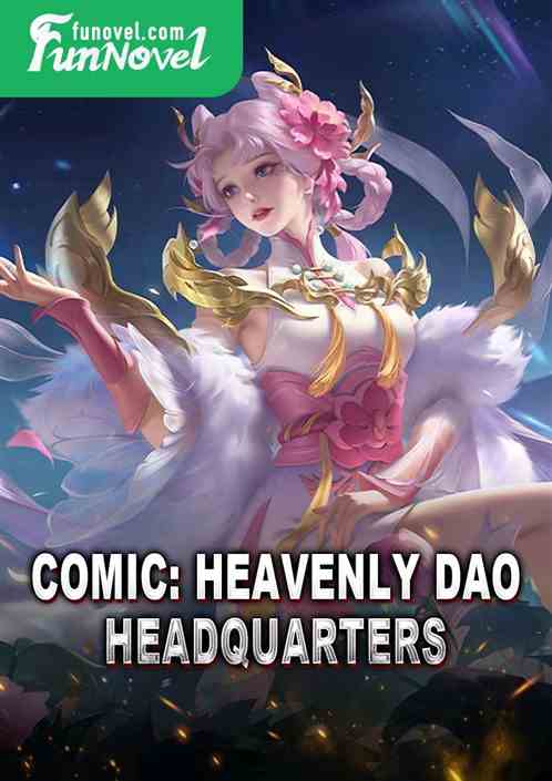 Comic: Heavenly Dao Headquarters