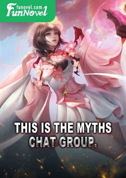 This is the Myths chat group.