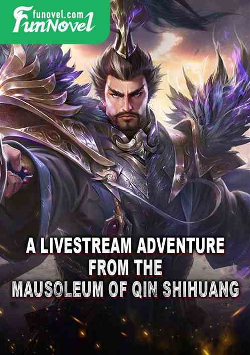 A livestream adventure from the mausoleum of Qin Shihuang