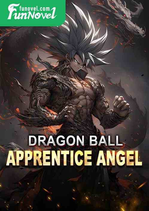 Dragon Ball: Apprentice Angel