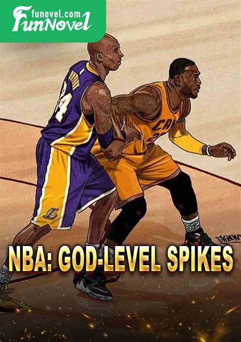 NBA: God-Level Spikes