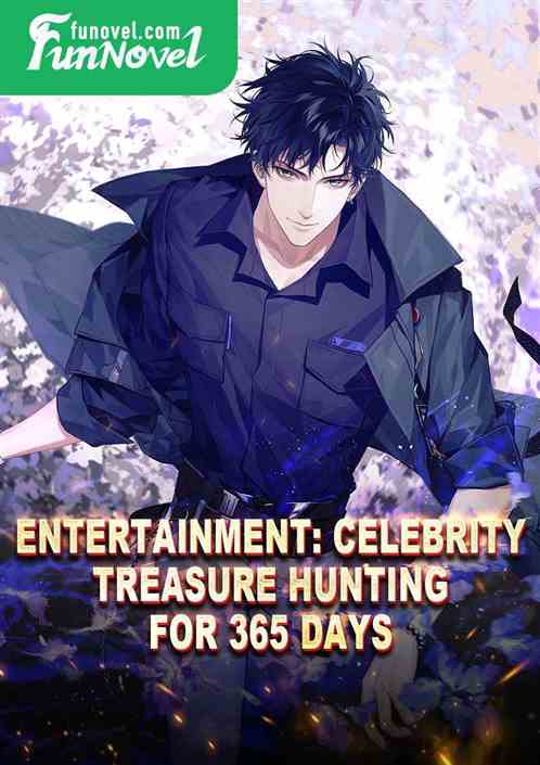 Entertainment: Celebrity Treasure Hunting for 365 Days