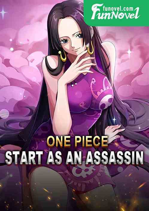 One Piece: Start as an assassin!