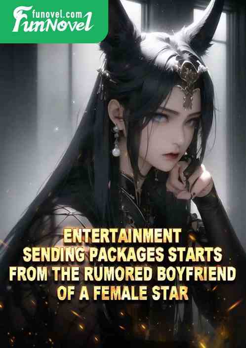 Entertainment: Sending packages starts from the rumored boyfriend of a female star