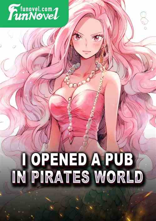 I opened a pub in Pirates World