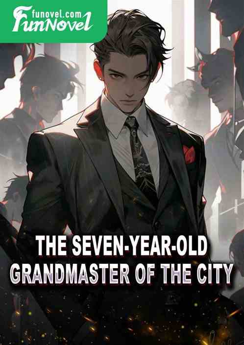 The Seven-year-old Grandmaster of the City