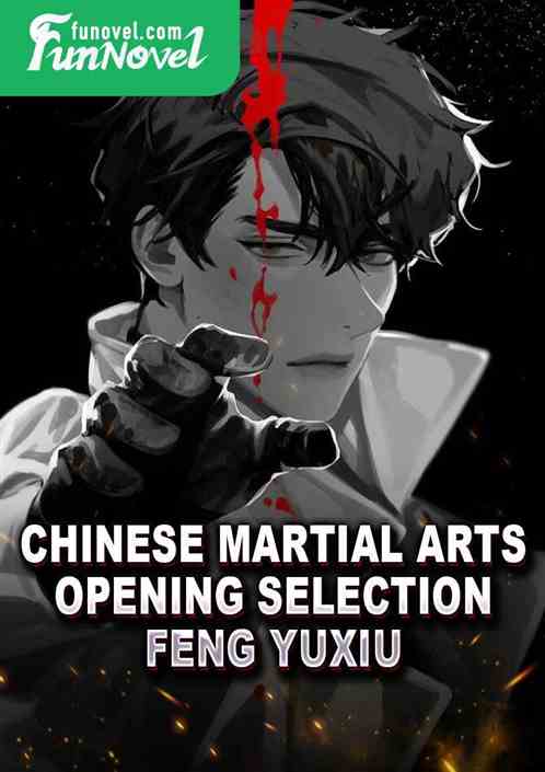 Chinese Martial Arts: Opening Selection: Feng Yuxiu