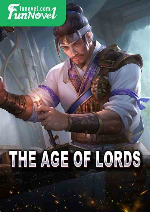 The Age of Lords