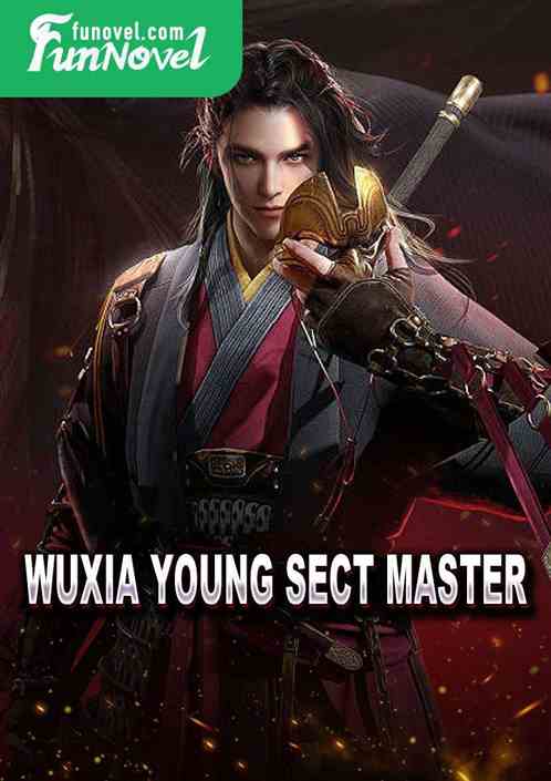 Wuxia Young Sect Master