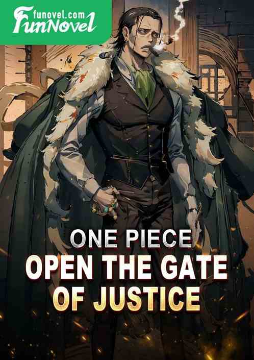 One Piece: Open the Gate of Justice