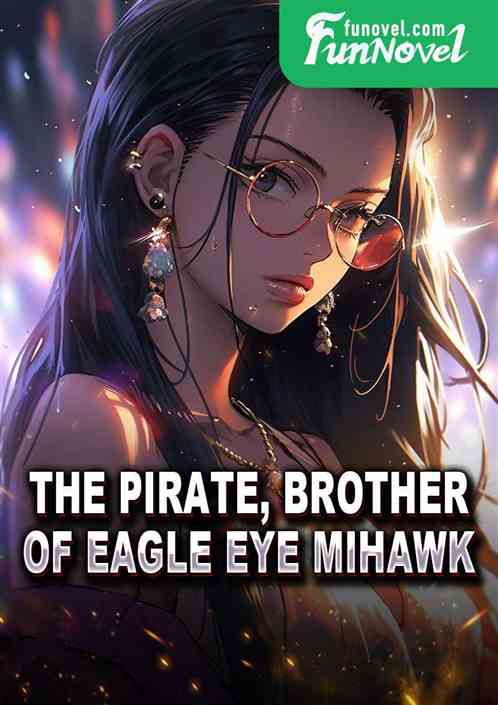 The Pirate, Brother of Eagle Eye Mihawk