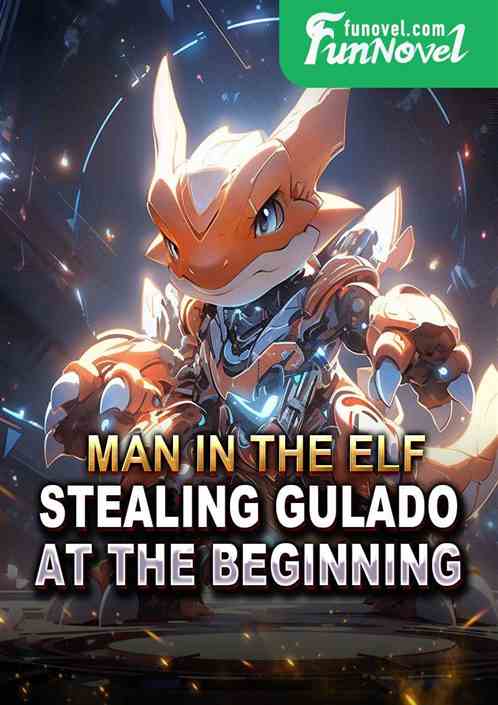 Man in the Elf: Stealing Gulado at the beginning