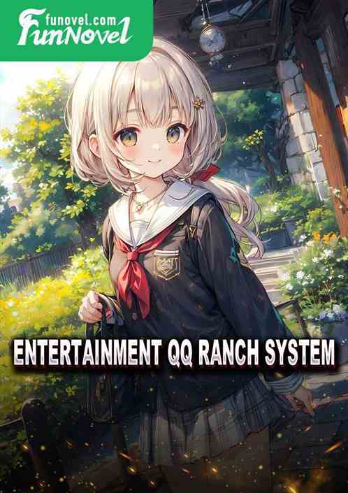 Entertainment QQ Ranch System