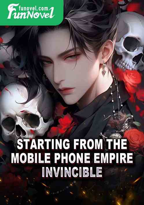 Starting from the mobile phone empire, invincible