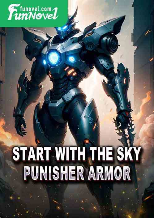 Start with the Sky Punisher Armor