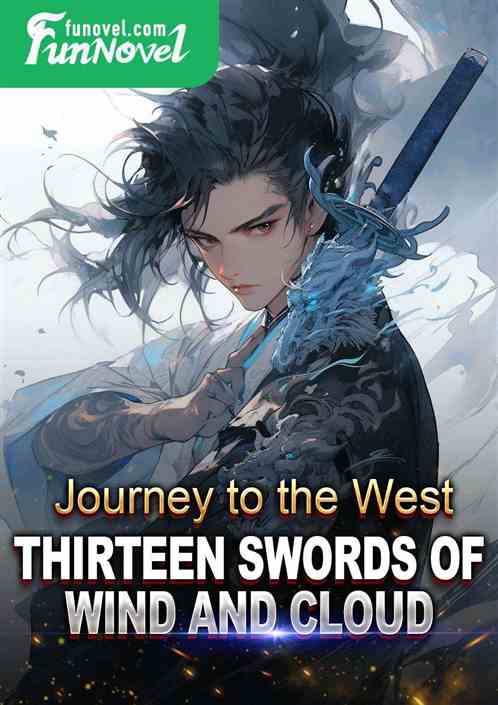 Thirteen Swords of Wind and Cloud