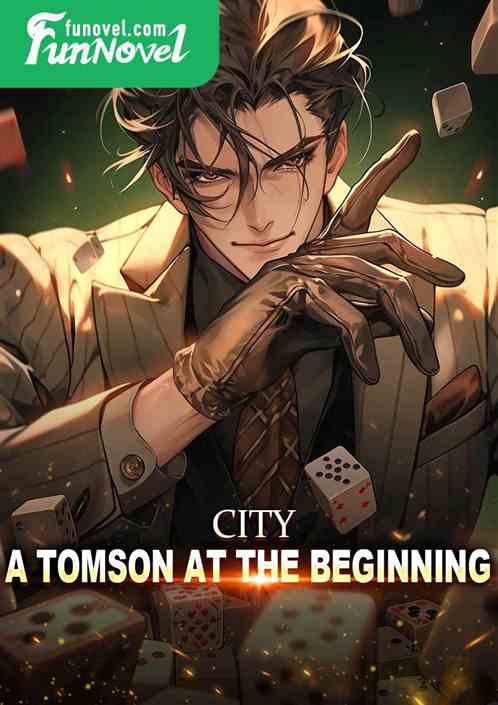 City: A Tomson at the beginning