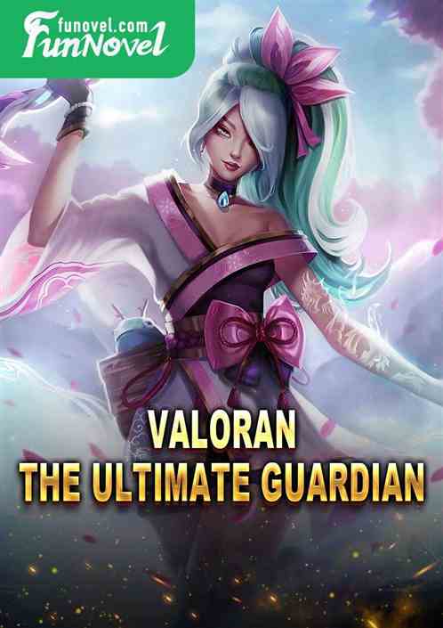 Valoran: The Ultimate Guardian