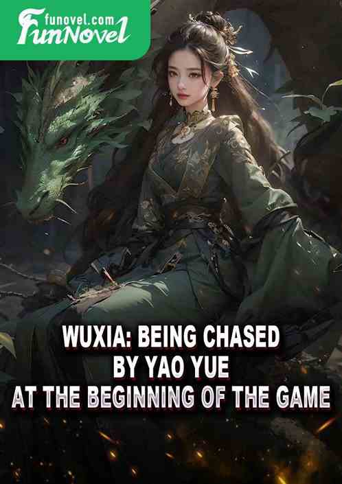 Wuxia: Being chased by Yao Yue at the beginning of the game