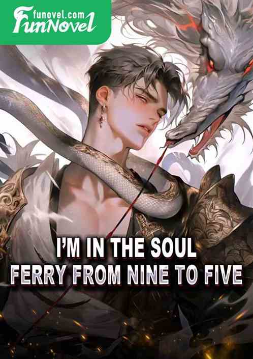 Im in the soul ferry from nine to five