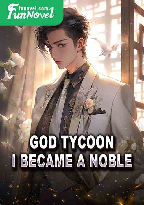 God Tycoon: I became a noble