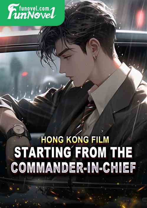 Hong Kong Film: Starting from the Commander-in-Chief