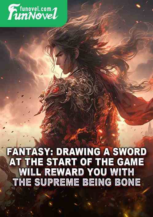 Fantasy: Drawing a sword at the start of the game will reward you with the Supreme Being Bone!