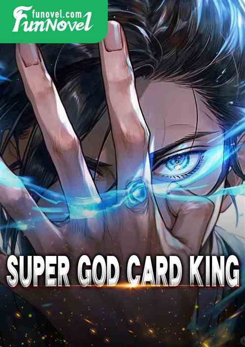 Super God Card King