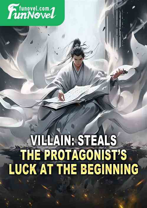 Villain: Steals the protagonists luck at the beginning