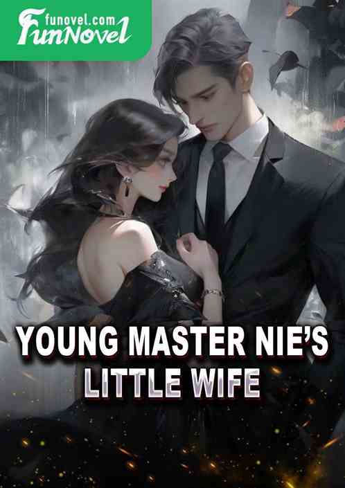 Young Master Nies Little Wife