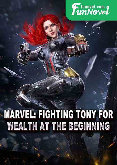 Marvel: Fighting Tony for Wealth at the Beginning