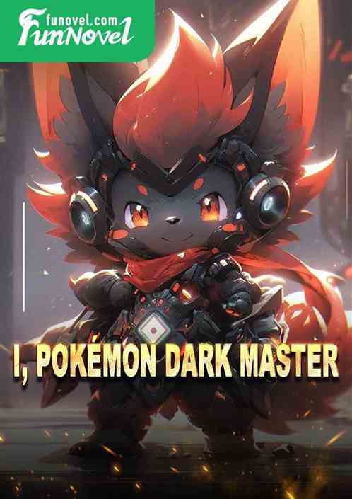 I, Pokmon Dark Master