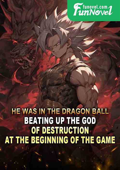 He was in the Dragon Ball! Beating up the God of Destruction at the beginning of the game