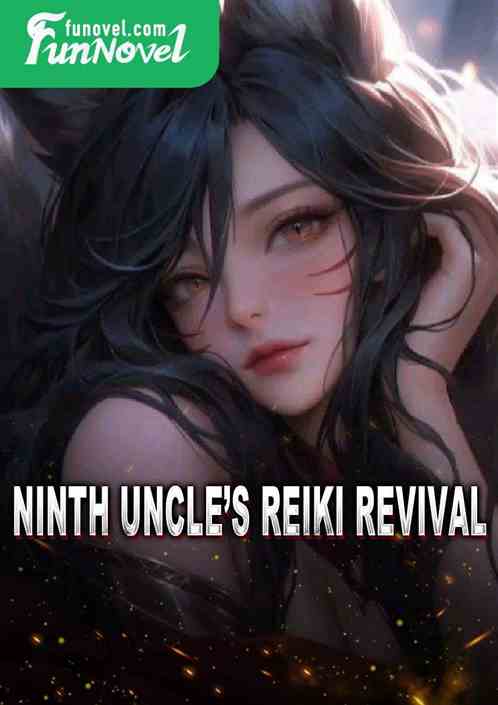 Ninth Uncles Reiki Revival