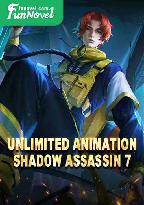 Unlimited Animation: Shadow Assassin 7