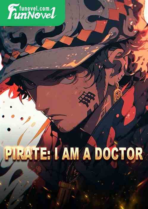 Pirate: I Am a Doctor