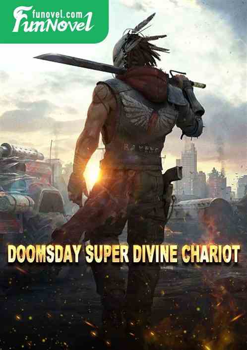 Doomsday Super Divine Chariot