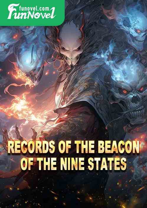 Records of the Beacon of the Nine States