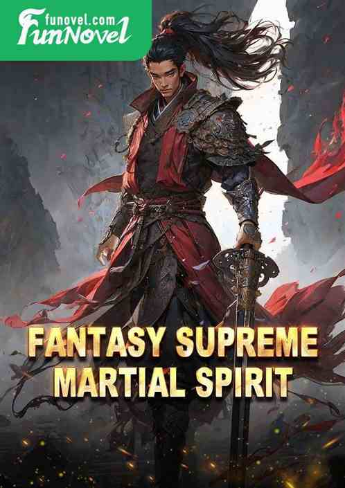 Fantasy Supreme Martial Spirit