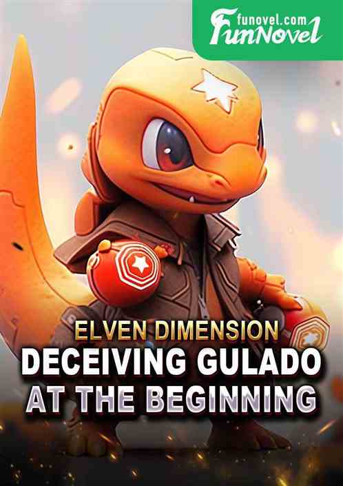 Elven Dimension: Deceiving Gulado at the Beginning