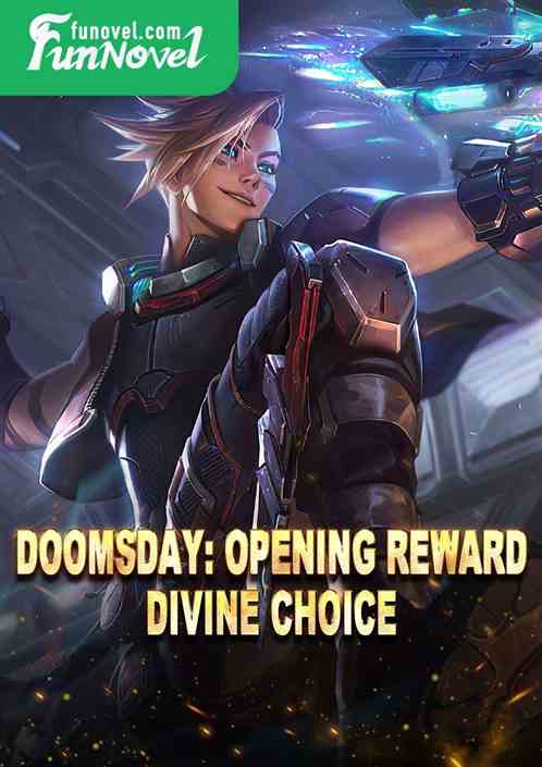 Doomsday: Opening Reward: Divine Choice