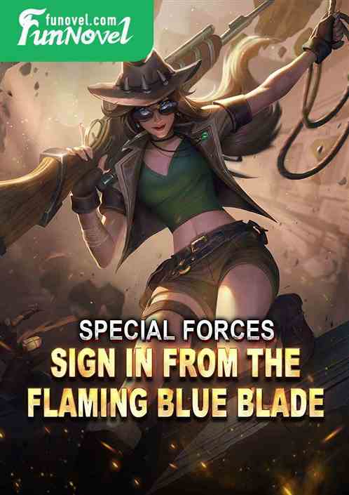 Special Forces: Sign in from the Flaming Blue Blade