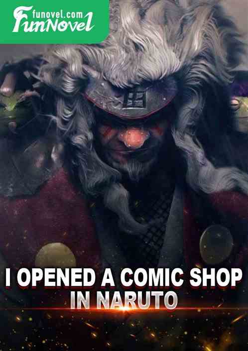 I opened a comic shop in Naruto