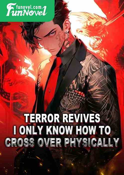 Terror revives; I only know how to cross over physically