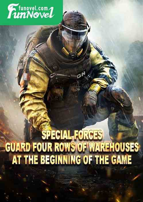 Special Forces: Guard four rows of warehouses at the beginning of the game