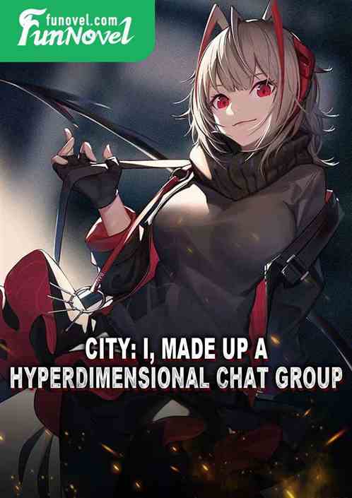 City: I, made up a hyperdimensional chat group