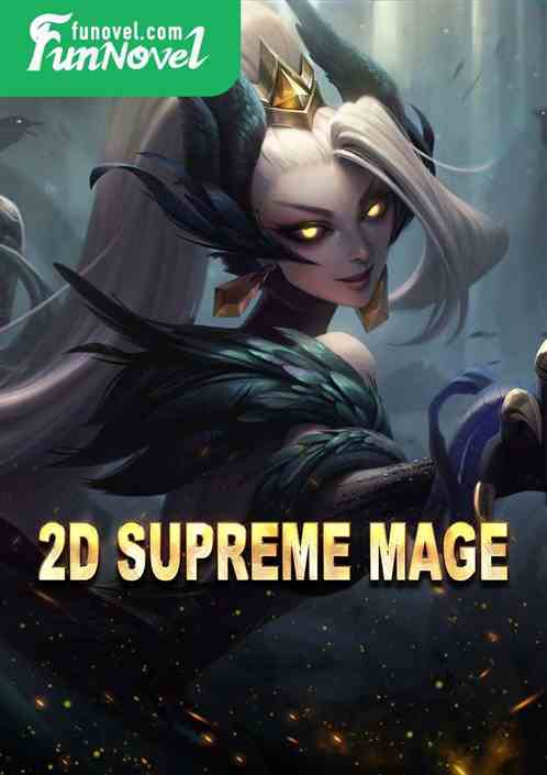 2D Supreme Mage